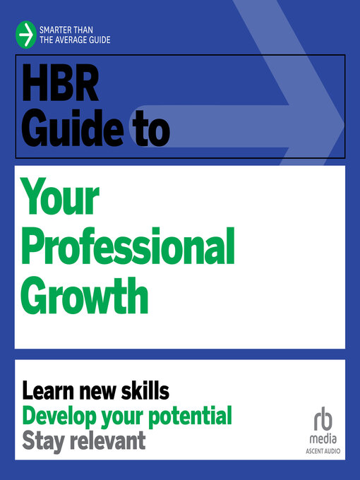 Title details for HBR Guide to Your Professional Growth by Harvard Business Review - Available